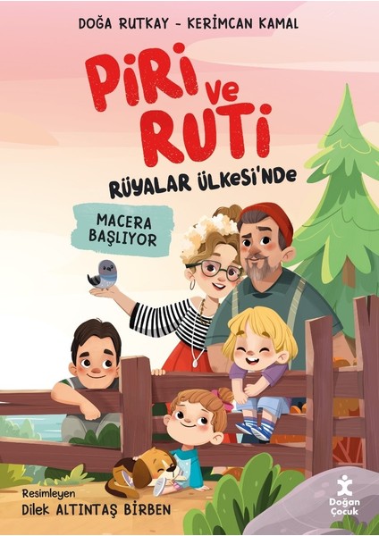 Piri ve Ruti Rüyalar Ülkesi'nde-Macera Başlıyor - Doğa Rutkay - Kerimcan Kamal