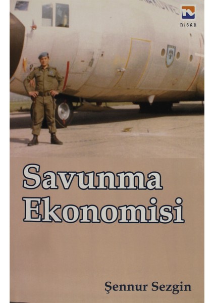 Savunma Ekonomisi - Şennur Sezgin