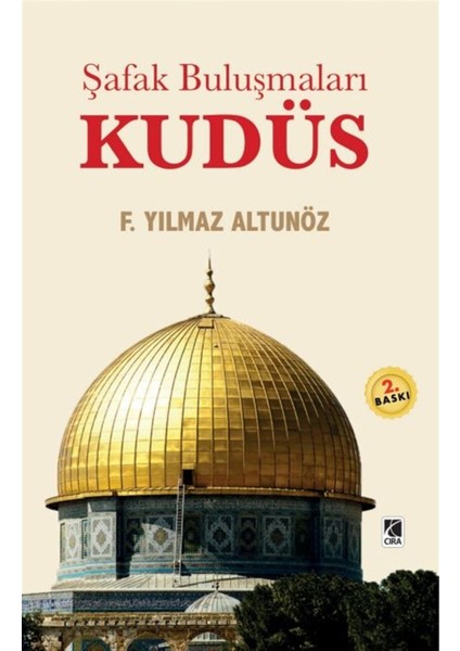 Şafak Buluşmaları Kudüs - F. Yılmaz Altunöz