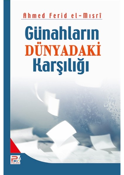 Günahların Dünyadaki Karşılığı - Ahmed Ferid El-Mısri