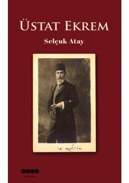 Üstat Ekrem - Selçuk Atay