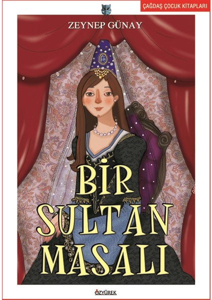 Bir Sultan Masalı - Zeynep Günay