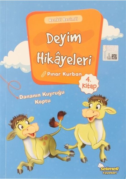 Deyim Hikayeleri - Dananın Kuyruğu Koptu - Pınar Kurban