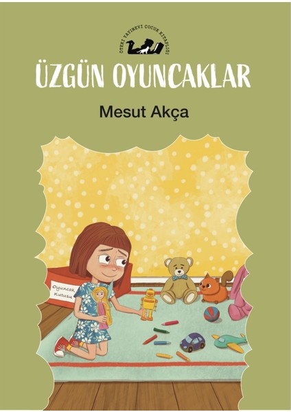Üzgün Oyuncaklar - Mesut Akça