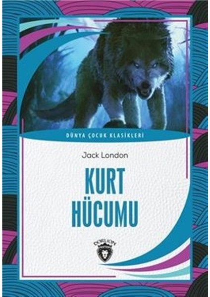 Kurt Hücumu - Jack London