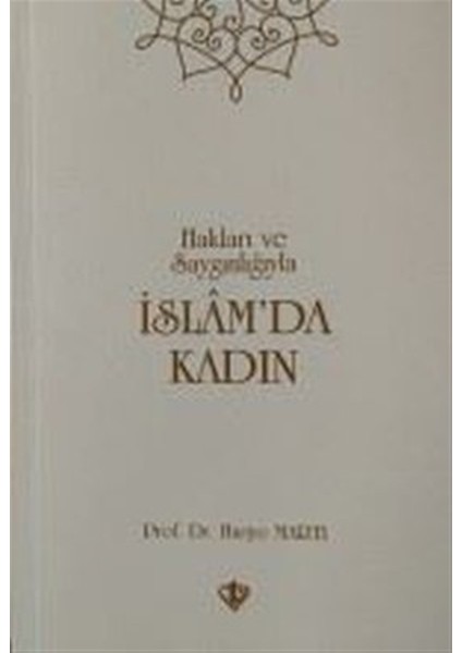 Islam'da Kadın - Huriye Martı