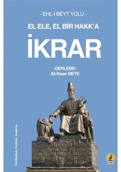 El Ele, El Bir Hakk’a Ikrar - Ali Ihsan Mete