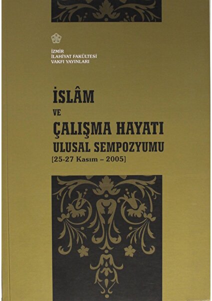 Islam ve Çalışma Hayatı Ulusal Sempozyumu