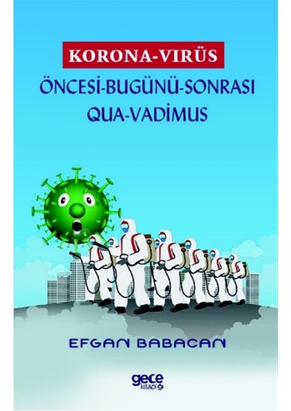 Virs - Öncesi Bugünü Sonrası Qua-Vadimus - Efgan Babacan