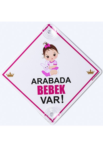 Dikkat Arabada Bebek Var/İkaz Levhası/ Tavşanlı Kız Bebek