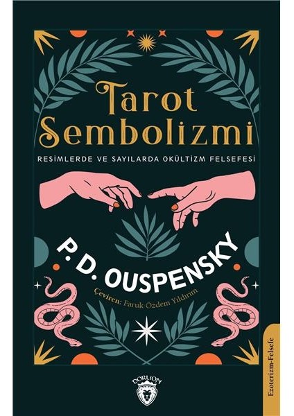 Tarot Sembolizmi Resimlerde ve Sayılarda - P. D. Ouspensky