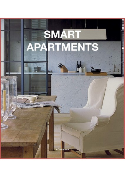 Konemann Books Smart Apartments ( Mimarlık: Akıllı Ev Tasarımları)