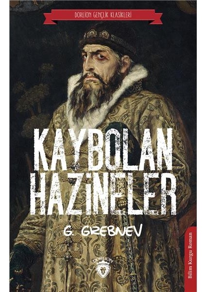 Kaybolan Hazineler - G. Grebnev