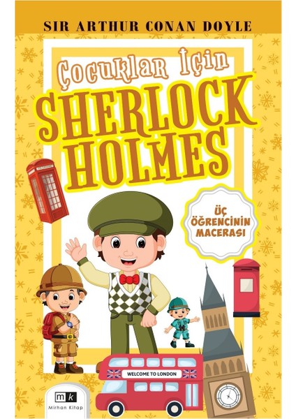 Çocuklar Için Sherlock Holmes & Üç Öğrencinin Macerası - Sir Arthur Conan Doyle