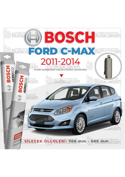 Ford C-Max Muz Silecek Takımı (2011-2014) Bosch Aeroeco fiyatları