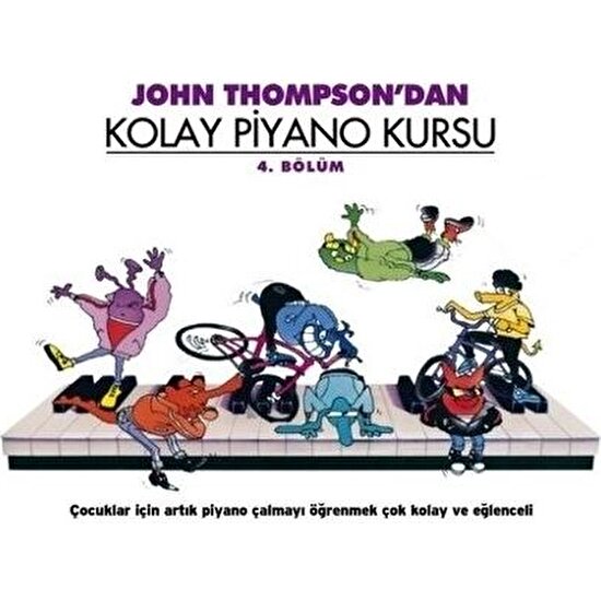 Porte Kolay Piyano Kursu 4 / John Thompson-Kolektif