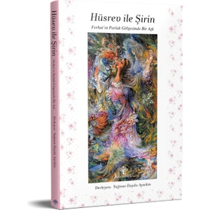 Hüsrev İle Şirin - Yağmur Ilayda Aytekin