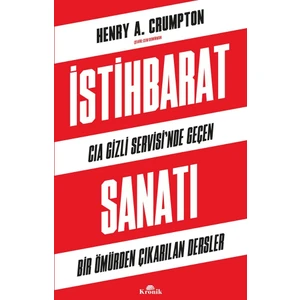 İstihbarat Sanatı - Henry A. Crumpton