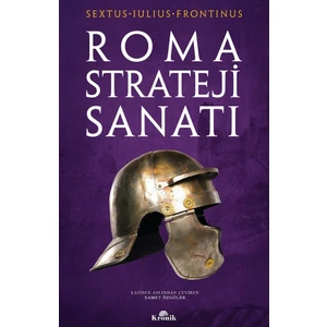 Roma Strateji Sanatı - Sextus Iulius Frontinus