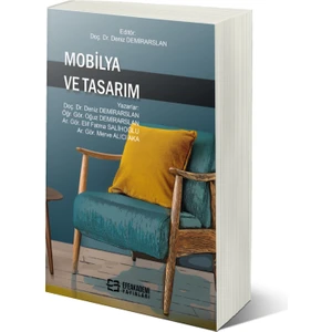 Mobilya ve Tasarım - Deniz Demirarslan