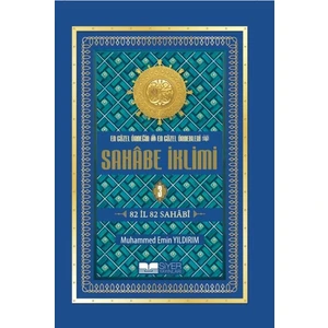 En Güzel Örneğin En Güzel Örnekleri - Sahabe İklimi 3. Cilt - Muhammed Emin Yıldırım