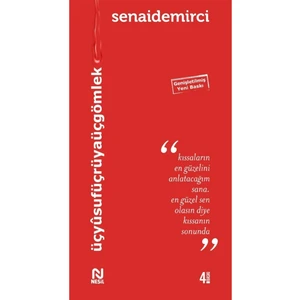 Üç Yusuf Üç Rüya Üç Gömlek - Senaidemirci