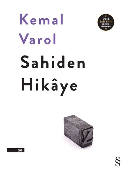 Sahiden Hikaye - Kemal Varol