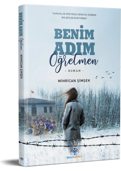 Benim Adım Öğretmen- Mihrican Şimşek