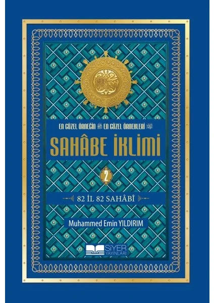 En Güzel Örneğin En Güzel Örnekleri - Sahabe İklimi 2. Cilt - Muahmmed Emin Yıldırım