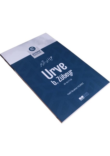 Siyerin Öncüleri 2/ Urve Bin Zübeyir