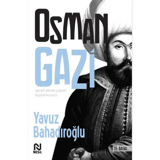 Osman Gazi - Yavuz Bahadıroğlu