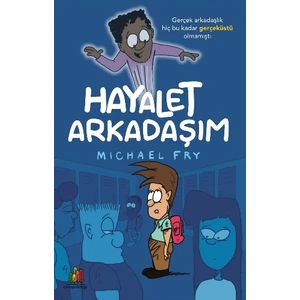 Hayalet Arkadaşım - Michael Fry