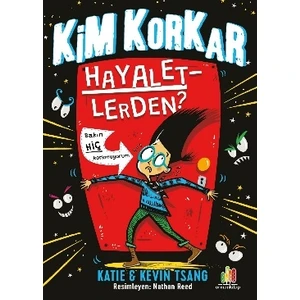 Kim Korkar Hayaletlerden? - Katie Tsang