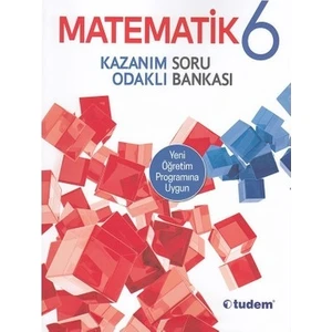 Tudem Yayınları 6. Sınıf Matematik Kazanım Odaklı Soru Bankası