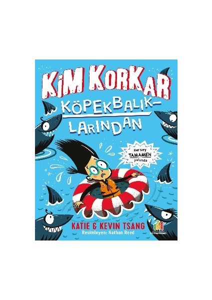 Kim Korkar Köpek Balıklarından? - Katie Tsang