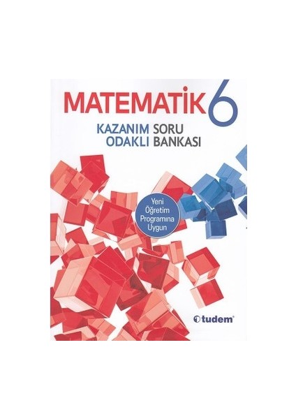 Tudem Yayınları 6. Sınıf Matematik Kazanım Odaklı Soru Bankası