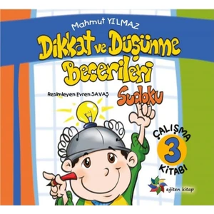Dikkat ve Düşünme Becerileri 3  -Mahmut Yılmaz