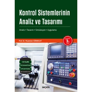 Kontrol Sistemlerinin Analiz ve Tasarımı Analiz – Tasarım – Simülasyon ve Uygulama - Muammer Gökbulut (Ciltli)