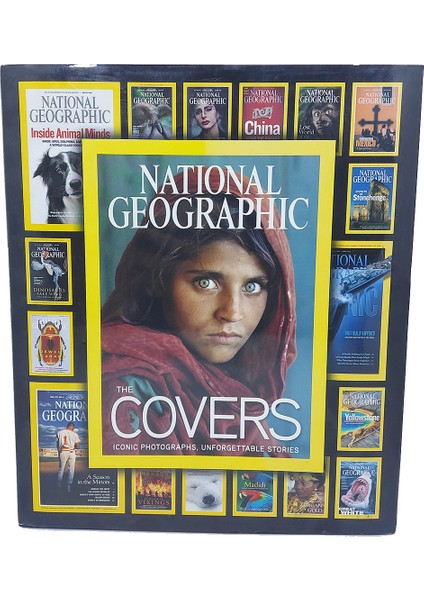 Geographic The Covers: Iconic Photographs, Unforgettable Stories (Hardcover)