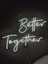 Better Together Neon Düğün Nişan Söz Tabela Işık Aydınlatma Nişan Arka Plan Organizasyon LED Neon 3