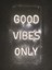 Good Vibes Only Neon LED Tabela Duvar Dekoru 2