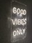Good Vibes Only Neon LED Tabela Duvar Dekoru 3