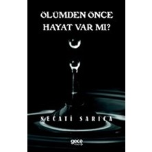 Ölümden Önce Hayat Var Mı?