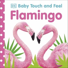 Baby Touch And Feel Flamingo