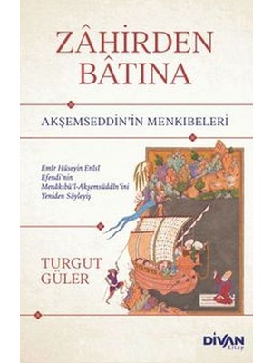 Zahirden Batına Akşemseddin In Menkıbeleri