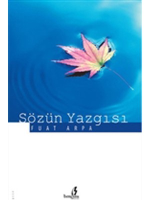 Sözün Yazgısı