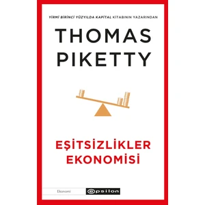 Eşitsizlikler Ekonomisi - Thomas Piketty