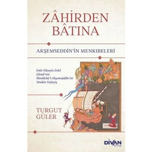 Zahirden Batına Akşemseddin In Menkıbeleri