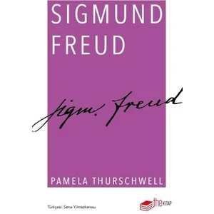 Sigmund Freud - Pamela Thurschwell