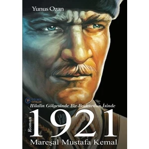 1921 Mareşal Mustafa Kemal